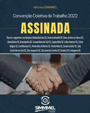 SIMMMEL E SINTIMESC Celebram Convenção Coletiva de Trabalho 2022